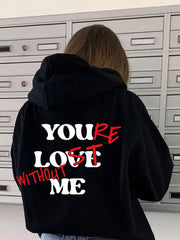 Your Lost Without Me™ sweat à capuche F/H