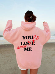 Your Lost Without Me™ sweat à capuche F/H